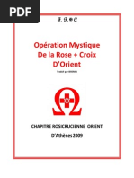 Opérations Mystiques de La Rose Croix D'orient