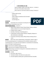 The Factories Act, 1948: OBJECT AND SCOPE: The Factory Act Regulates Condition of Work (Health, Safety, Etc ) in Factories, It