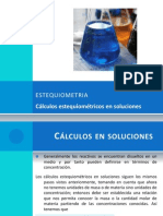 ESTEQUIOMETRIA Cálculos Estequiométricos en Soluciones Curso de Química Básica Sesion