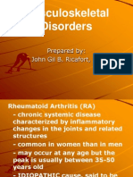 Musculoskeletal Disorders: Prepared By: John Gil B. Ricafort, RN