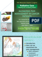 Maximizing Pain Management in Cancer Patients - DR Ungku Kamariah