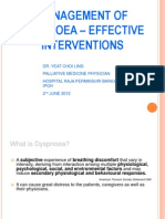 Management of Dyspnoea - DR Yeat Choi Ling