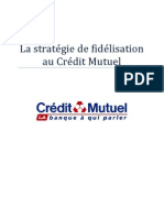 La Stratégie de Fidélisation Au Crédit Mutuel