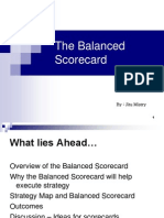 The Balanced Scorecard: By: Jitu Mistry