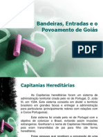 Bandeiras e Entradas - Povoamento de Goias