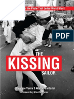 The Kissing Sailor: The Mystery Behind The Photo That Ended World War II