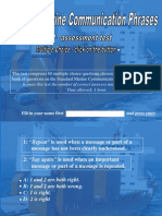 This Test Comprises 60 Multiple Choice Questions Chosen at Random From A Bank of Questions On The Standard Marine Communication Phrases PART-A