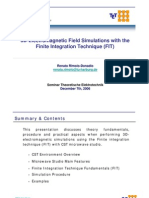 3D-Electromagnetic Field Simulations With The Finite Integration Technique (FIT)