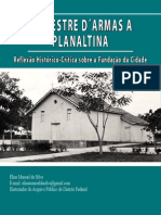 De Mestre D Armas A Planaltina - Reflexão Histórico-Crítica Sobre A Fundação Da Cidade