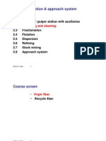 2 Stock Preparation & Approach System