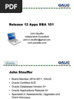 Release 12 Apps DBA 101: John Stouffer Independent Consultant