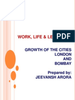 Work Life and Leisure - Bombay vs. London