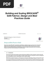 Building and Scaling BROCADE SAN Fabrics: Design and Best: Practices Guide