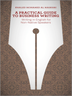 A Practical Guide To Business Writing: Writing In English For Non-Native Speakers