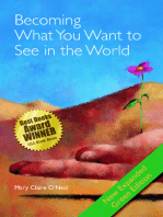 Becoming What You Want to See in the World: Expanded Second Edition