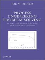 Process Engineering Problem Solving: Avoiding "The Problem Went Away, but it Came Back" Syndrome