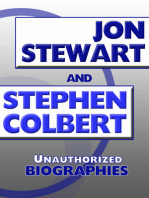 Jon Stewart and Stephen Colbert: Unauthorized Biographies