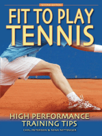 Fit to Play Tennis: High Performance Training Tips