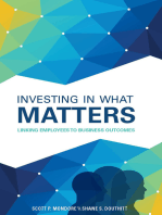 Investing in What Matters: Linking Employees to Business Outcomes