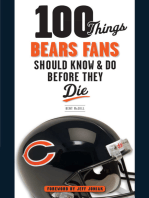 100 Things Bears Fans Should Know & Do Before They Die