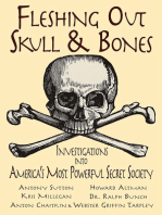 Fleshing Out Skull & Bones: Investigations into America's Most Powerful Secret Society