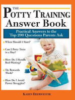 The Potty Training Answer Book: Practical Answers to the Top 200 Questions Parents Ask