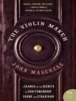 The Violin Maker: A Search for the Secrets of Craftsmanship, Sound, and Stradivari