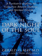 The Dark Night of the Soul: A Psychiatrist Explores the Connection Between Darkness and Spiritual Growth