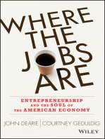 Where the Jobs Are: Entrepreneurship and the Soul of the American Economy