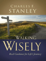 Walking Wisely: Real Life Solutions for Life's Journey