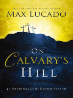 On Calvary's Hill: 40 Readings for the Easter Season (A 40-Day Lent Devotional)