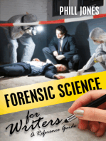 Forensic Science for Writers: A Reference Guide