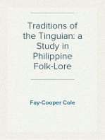 Traditions of the Tinguian: a Study in Philippine Folk-Lore