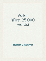 Wake
(First 25,000 words)