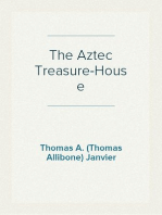 The Aztec Treasure-House