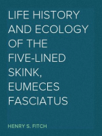 Life History and Ecology of the Five-lined Skink, Eumeces fasciatus