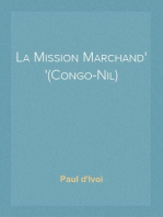 La Mission Marchand
(Congo-Nil)