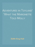 Adventures in Toyland
What the Marionette Told Molly