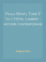 Paula Monti, Tome II
ou L'Hôtel Lambert - histoire contemporaine