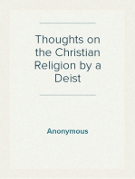 Thoughts on the Christian Religion by a Deist