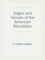 Sages and Heroes of the American Revolution