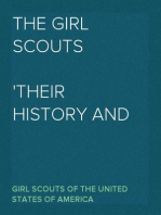 The Girl Scouts
Their History and Practice