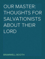 Our Master: Thoughts for Salvationists about Their Lord