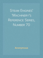 Steam Engines
Machinery's Reference Series, Number 70