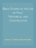 Bible Studies in the Life of Paul
Historical and Constructive