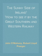 The Sunny Side of Ireland
How to see it by the Great Southern and Western Railway