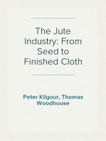 The Jute Industry: From Seed to Finished Cloth