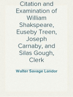 Citation and Examination of William Shakspeare, Euseby Treen, Joseph Carnaby, and Silas Gough, Clerk