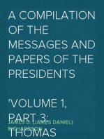 A Compilation of the Messages and Papers of the Presidents
Volume 1, part 3: Thomas Jefferson