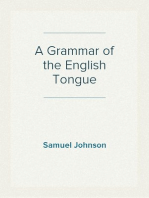 A Grammar of the English Tongue